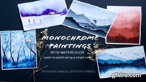 Monochrome paintings with Watercolor - Learn to paint using a single color