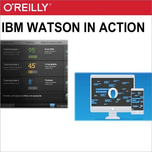 Oreilly - Introduction to Cognitive Computing with IBM Watson Services