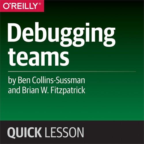 Oreilly - Debugging teams