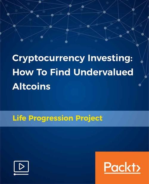 Oreilly - Cryptocurrency Investing: How To Find Undervalued Altcoins