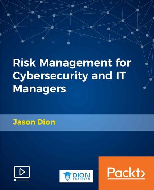 Oreilly - Risk Management for Cybersecurity and IT Managers