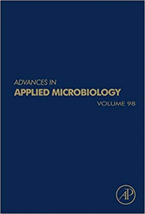 Advances in Applied Microbiology, Volume 98