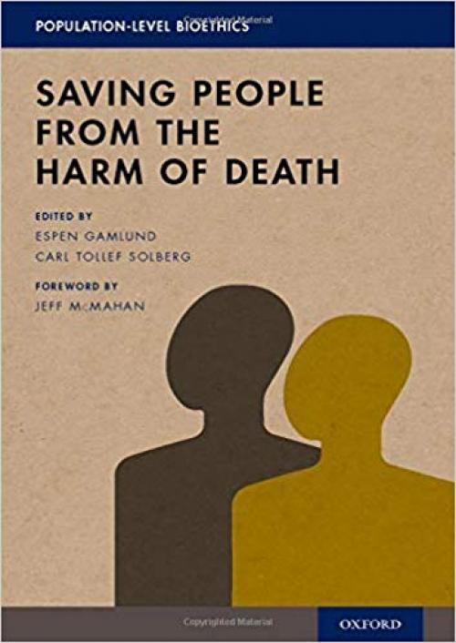 Saving People from the Harm of Death (Population-Level Bioethics)