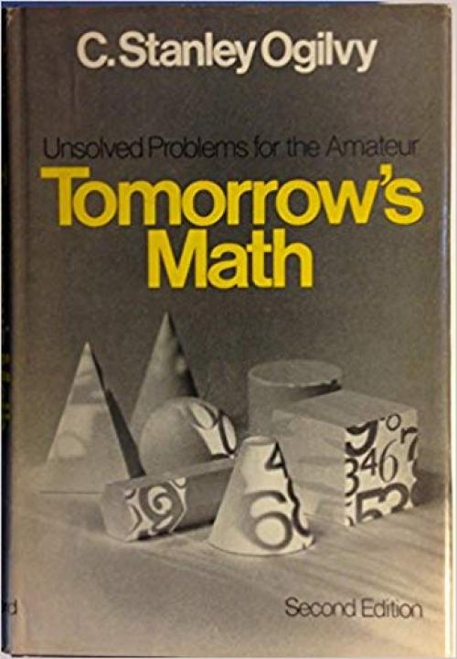 Tomorrow's Math: Unsolved Problems for the Amateur