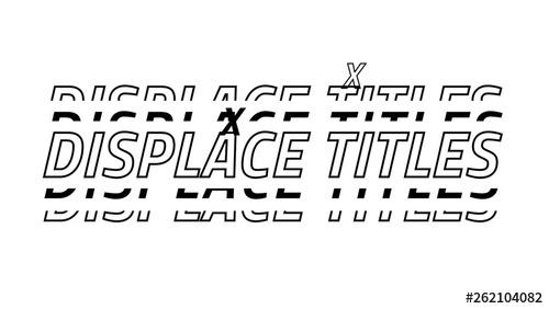 Displace Title - 262104082