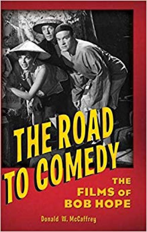 The Road to Comedy: The Films of Bob Hope