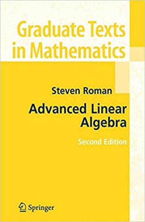 Advanced Linear Algebra (Graduate Texts in Mathematics)