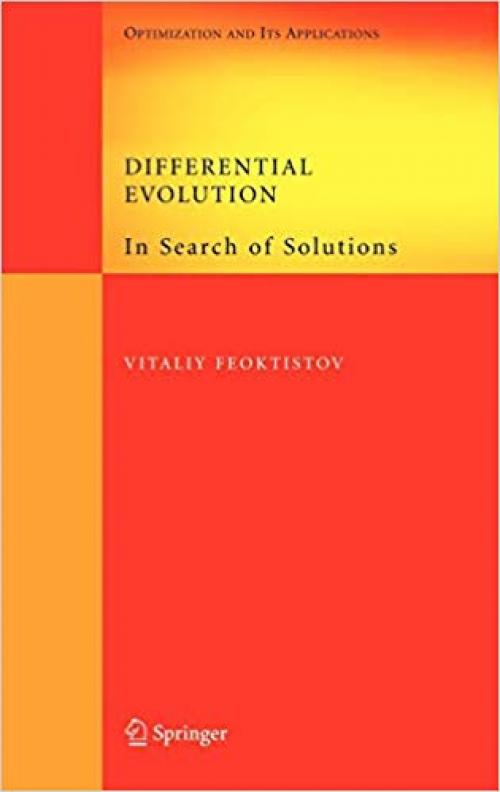 Differential Evolution: In Search of Solutions (Springer Optimization and Its Applications)