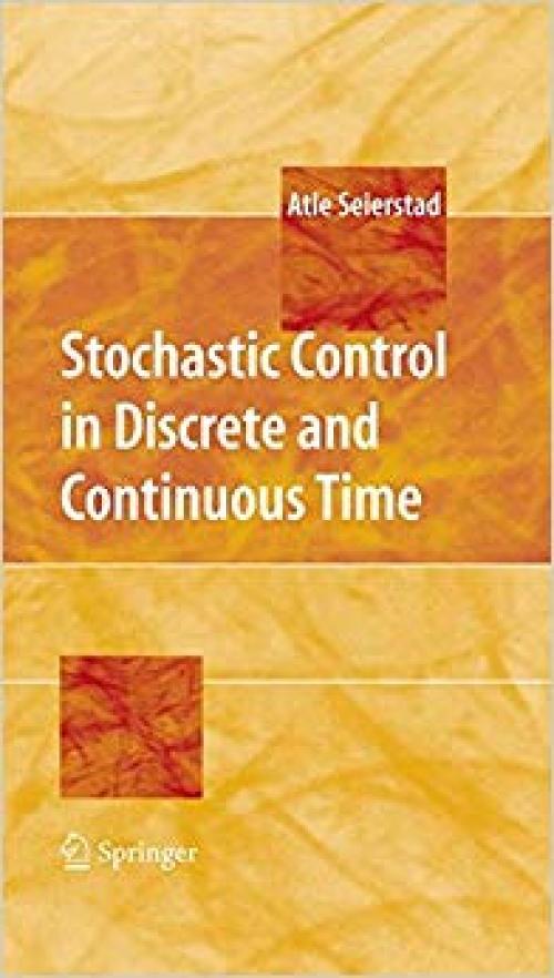 Stochastic Control in Discrete and Continuous Time