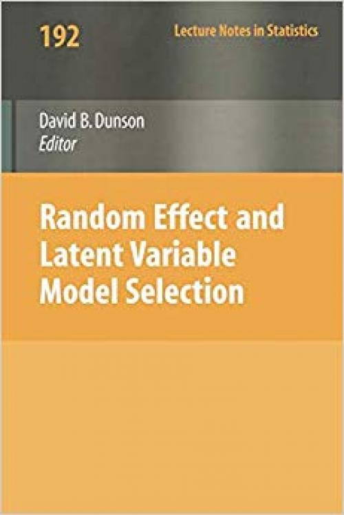 Random Effect and Latent Variable Model Selection (Lecture Notes in Statistics)