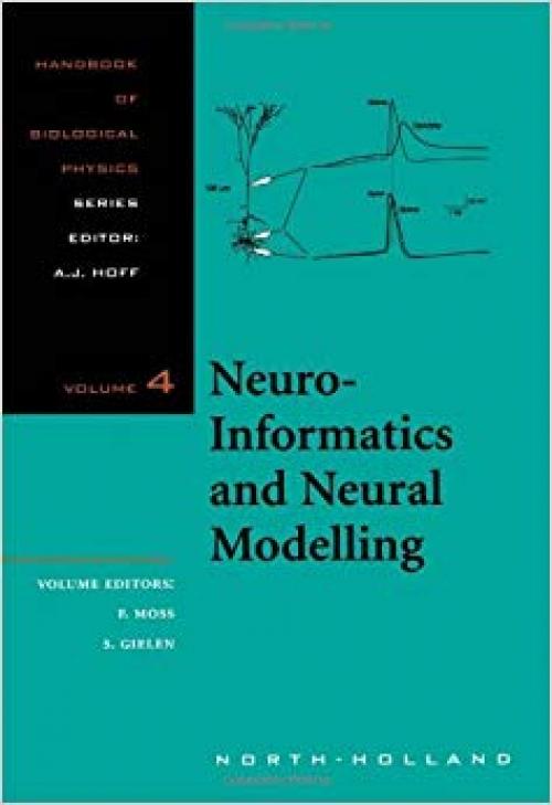 Neuro-informatics and Neural Modelling (Handbook of Biological Physics)