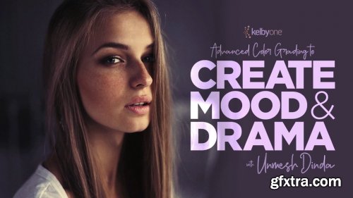 KelbyOne - Advanced Color Grading to Create Mood and Drama