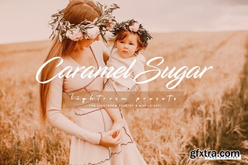 CreativeMarket - Caramel Sugar Lightroom Presets Pack 4359093