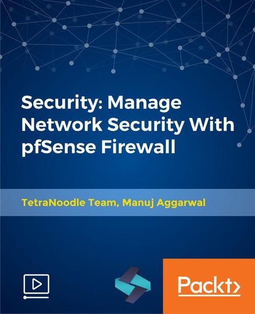 Oreilly - Security: Manage Network Security With pfSense Firewall