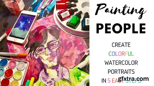 Painting People: Create An Amazing Watercolor Portrait In Five Easy Steps!