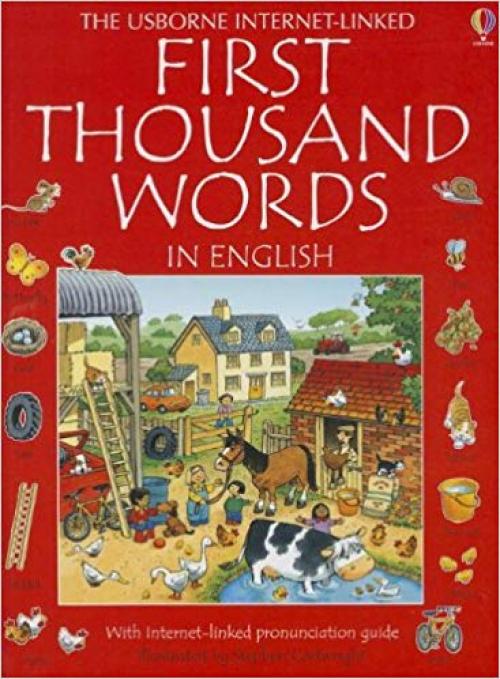 First Thousand Words in English (Usborne Internet-Linked First Thousand Words)