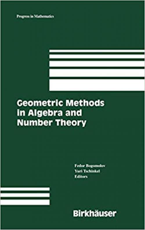Geometric Methods in Algebra and Number Theory (Progress in Mathematics)