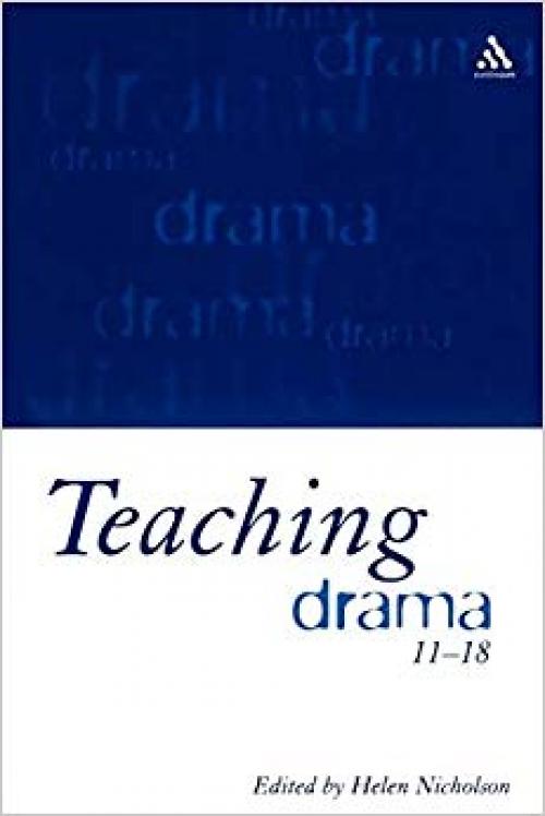 Teaching Drama 11-18