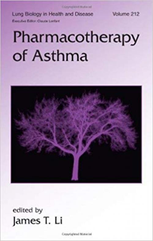 Pharmacotherapy of Asthma (Lung Biology in Health and Disease)