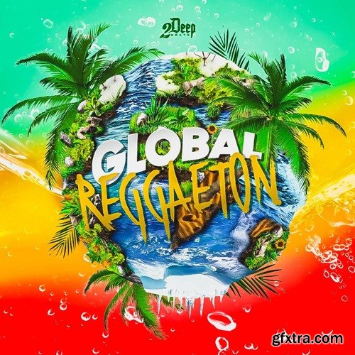 2Deep Global Reggaeton WAV