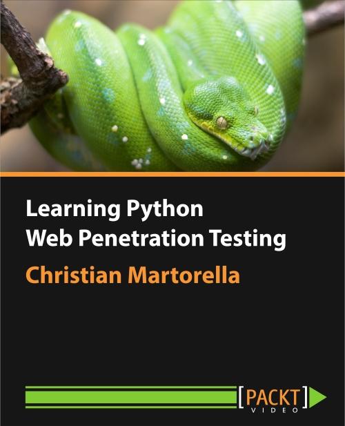 Oreilly - Learning Python Web Penetration Testing