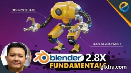 Blender 2.8X Fundamentals: Basic 3D Modeling and Look Development