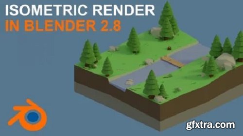 How to Make an Isometric Render in Blender 2.8