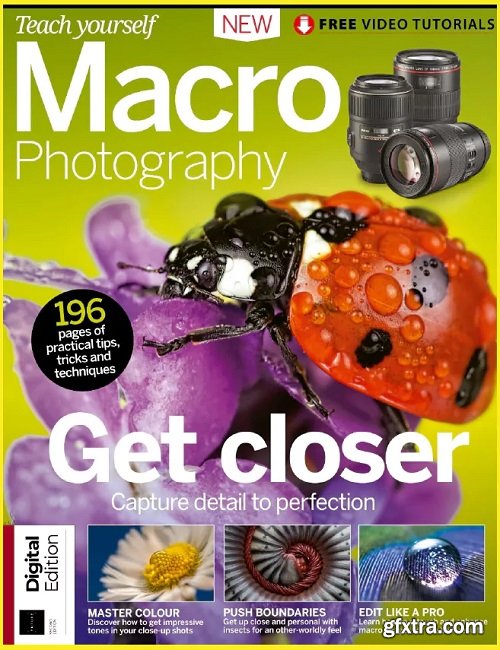 Teach Yourself Macro Photography – 2nd Edition 2019 (HQ PDF)