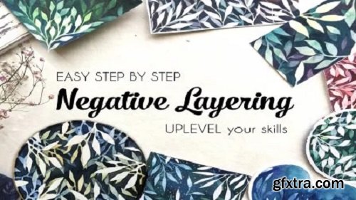 Negative Painting - Uplevel your skills!