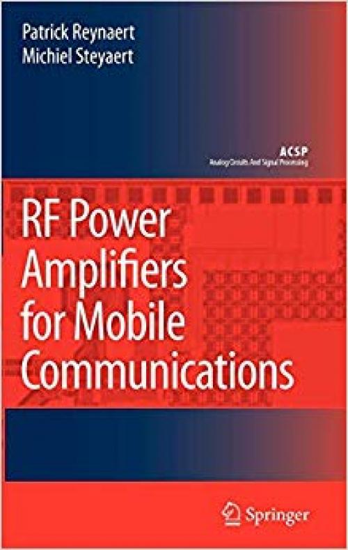 RF Power Amplifiers for Mobile Communications (Analog Circuits and Signal Processing)