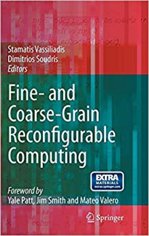 Fine- and Coarse-Grain Reconfigurable Computing