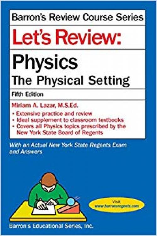 Let's Review Physics: The Physical Setting (Barron's Regents NY)