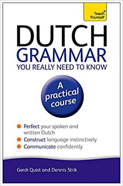 Dutch Grammar You Really Need to Know (Teach Yourself Language)