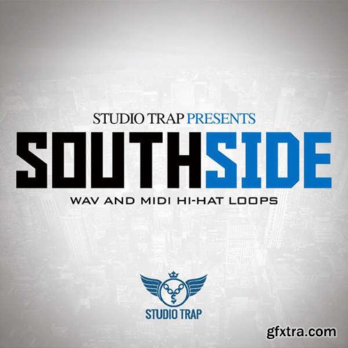 Studio Trap South Side Hi-Hats Pack WAV MiDi