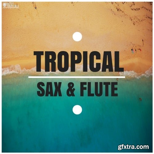 Out Of Your Shell Tropical Sax And Flute WAV MiDi