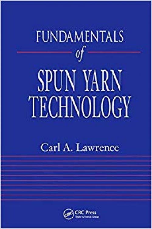 Fundamentals of Spun Yarn Technology