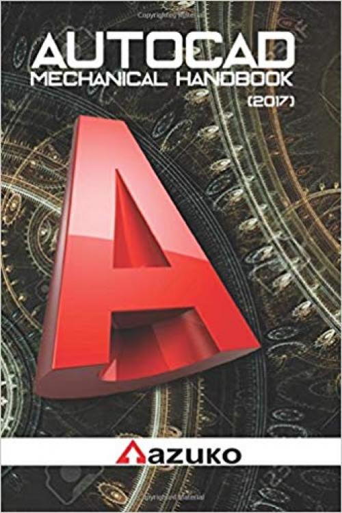 AutoCAD Mechanical Handbook: (2017)