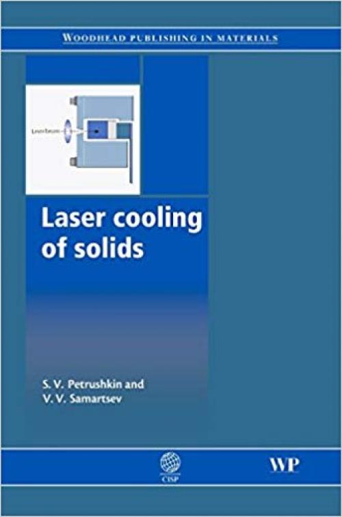 Laser Cooling of Solids (Woodhead Publishing Series in Electronic and Optical Materials)