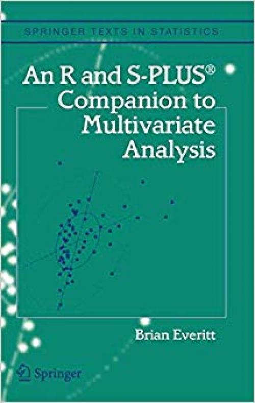 An R and S-Plus® Companion to Multivariate Analysis (Springer Texts in Statistics)