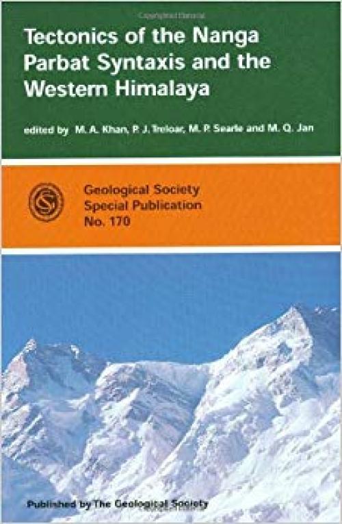Tectonics of the Nanga Purbat Syntaxis and the Western Himalaya (Geological Society Special Publication)