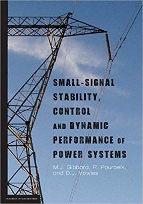 Small-signal stability, control and dynamic performance of power systems