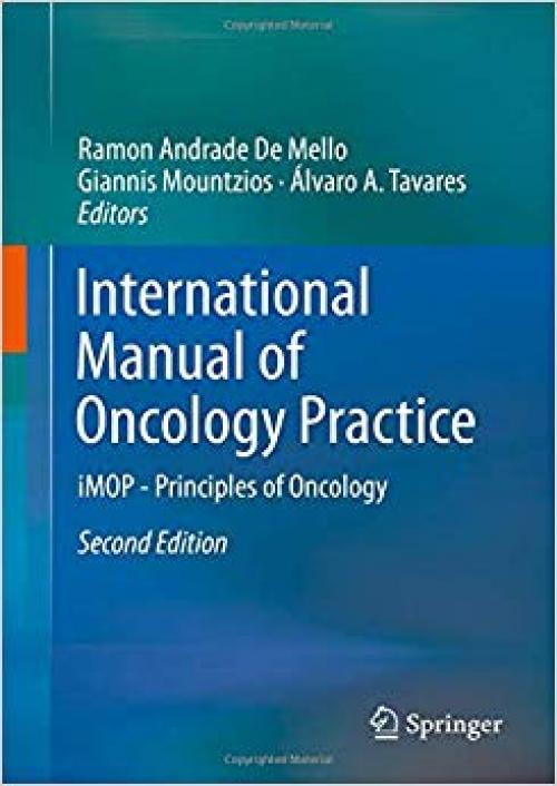 International Manual of Oncology Practice: iMOP - Principles of Oncology