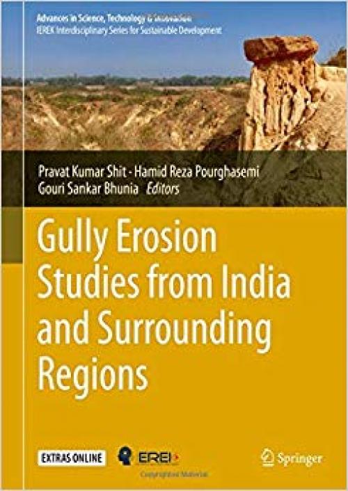 Gully Erosion Studies from India and Surrounding Regions (Advances in Science, Technology & Innovation)