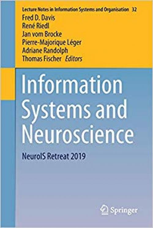 Information Systems and Neuroscience: NeuroIS Retreat 2019 (Lecture Notes in Information Systems and Organisation)