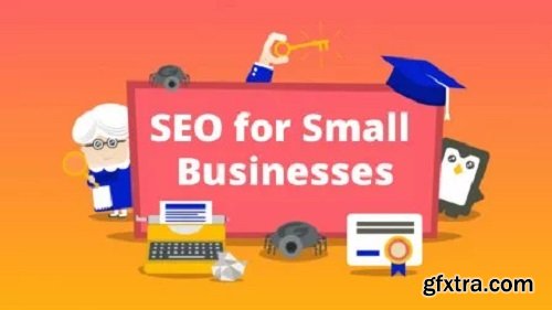 SEO for Small Businesses Explained I How to set up Google My Business Page I Small Websites SEO