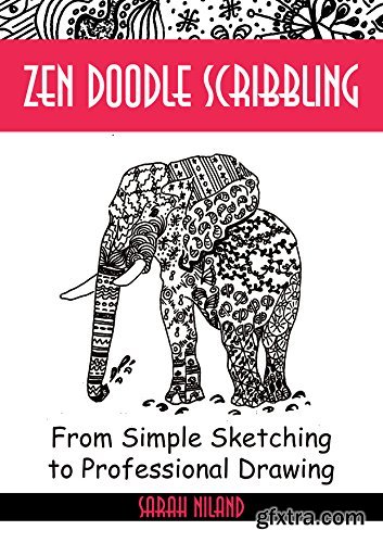 Zen Doodle Scribbling: Inventing Doodles like Never Before