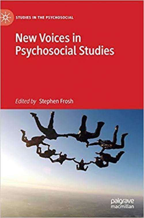 New Voices in Psychosocial Studies (Studies in the Psychosocial)