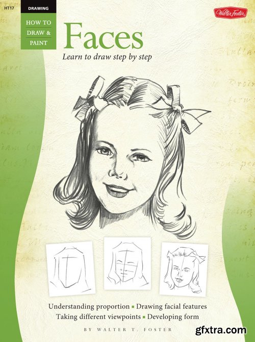 Faces: Learn to Draw Step by Step
