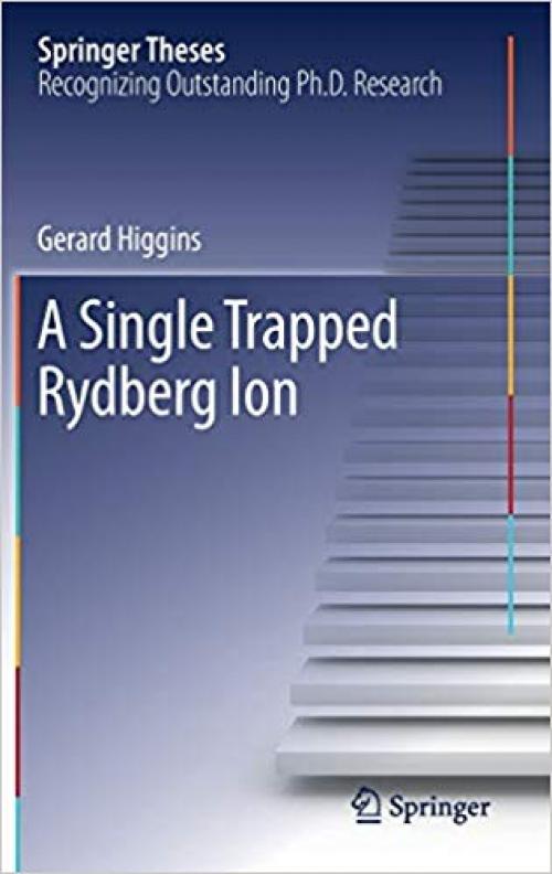 A Single Trapped Rydberg Ion (Springer Theses)