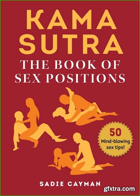 Kama Sutra: The Book of Sex Positions